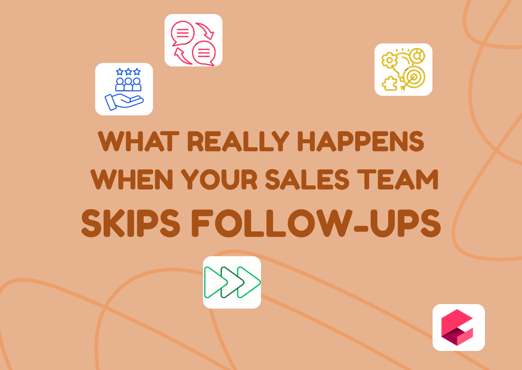 What Really Happens When Your Sales Team Skips Follow-Ups