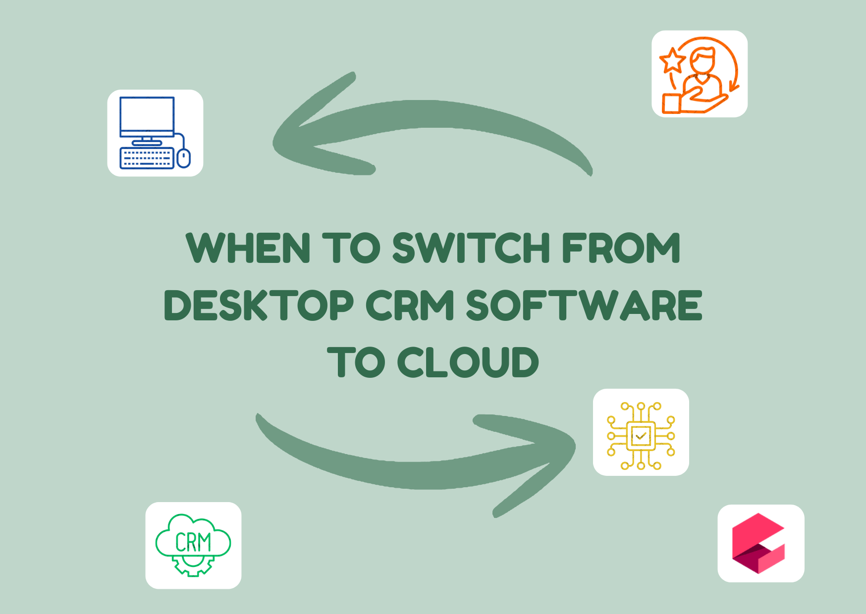 When to Switch From Desktop CRM Software to Cloud